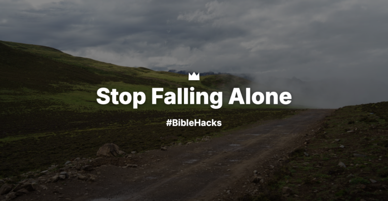 Stop Falling Alone