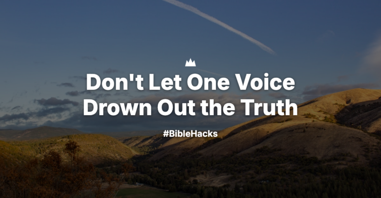 Don’t Let One Voice Drown Out the Truth