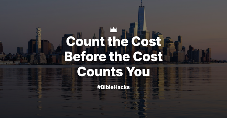 Count the Cost Before the Cost Counts You
