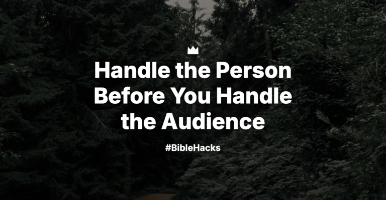 Handle the Person Before You Handle the Audience